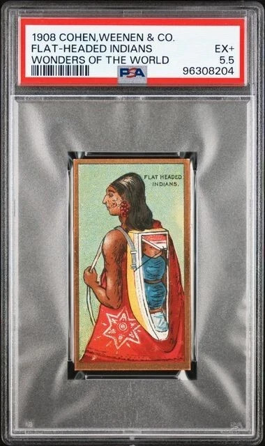 FLAT-HEADED INDIANS 1908 Cohen, Weenen & CO. Wonders of The World PSA 5.5 EX+