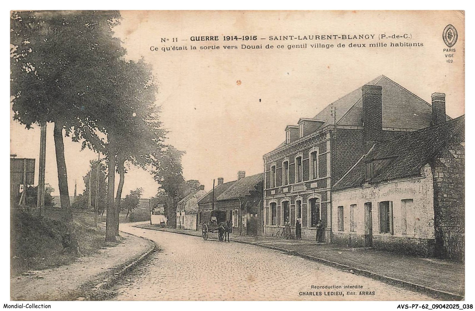 AVSP7-0329-62 - War 1914-1915 - SAINT-LAURENT-BLANGY - What It Was Out