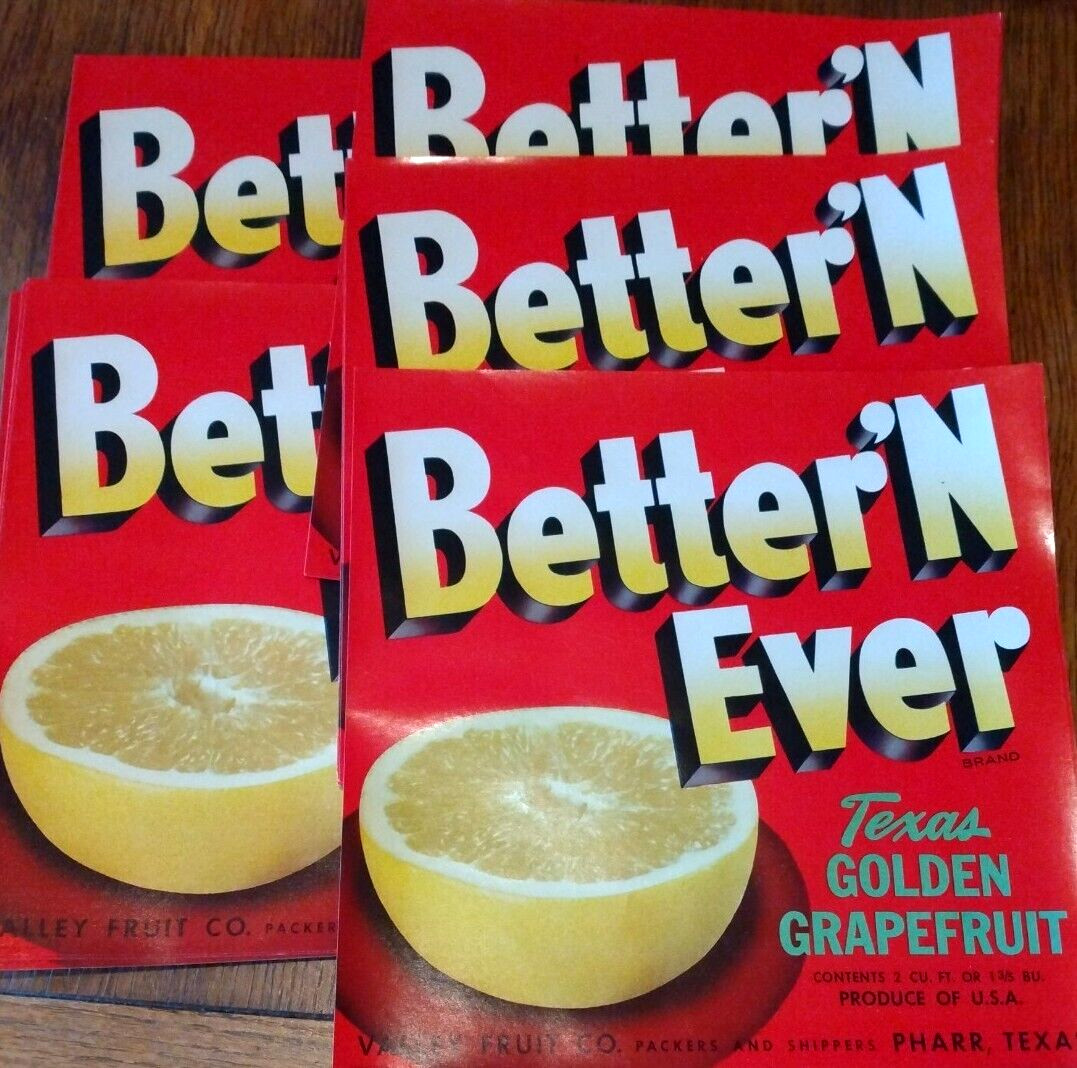 40+ Vintage Better 'N Ever Brand Texas Golden Grapefruit Crate Labels - Pharr TX