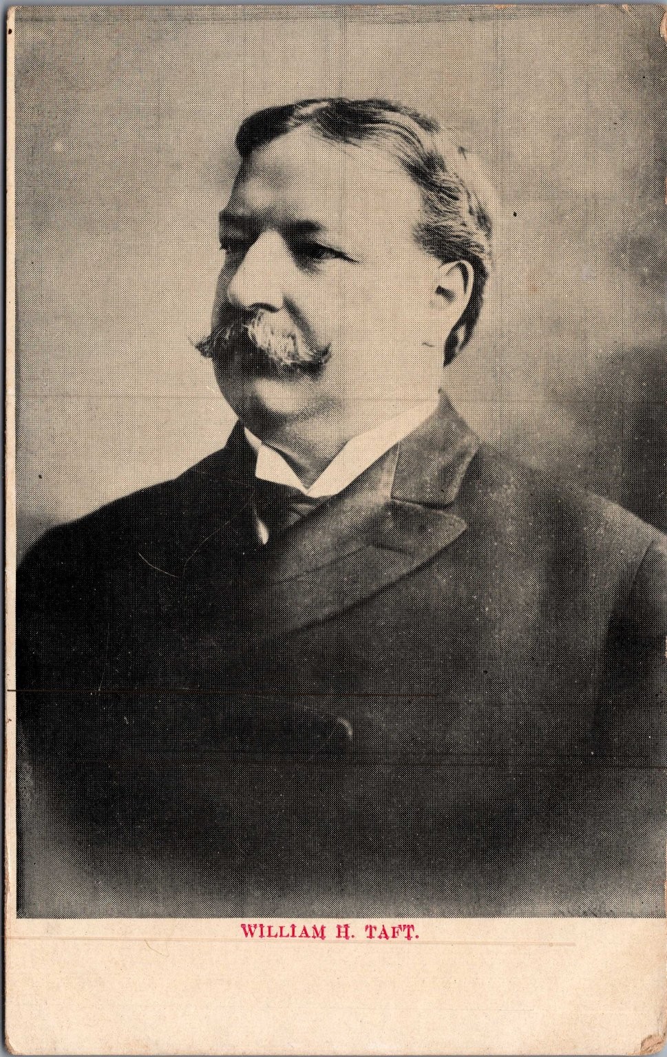 William H. Taft Portrait Postcard Suhting Co. Early 1900s US President William H. Taft Portrait Postcard Suhting Co. Early 1900s US President