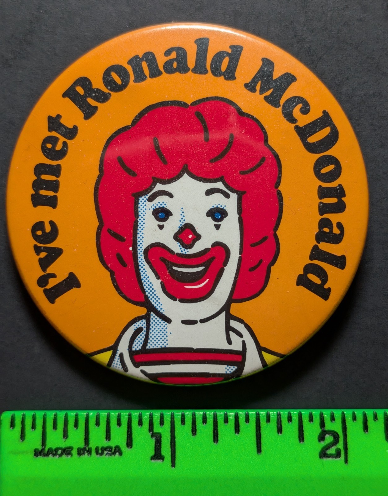 Vintage I've Met Ronald McDonald Pinback Pin Vintage I've Met Ronald McDonald Pinback Pin