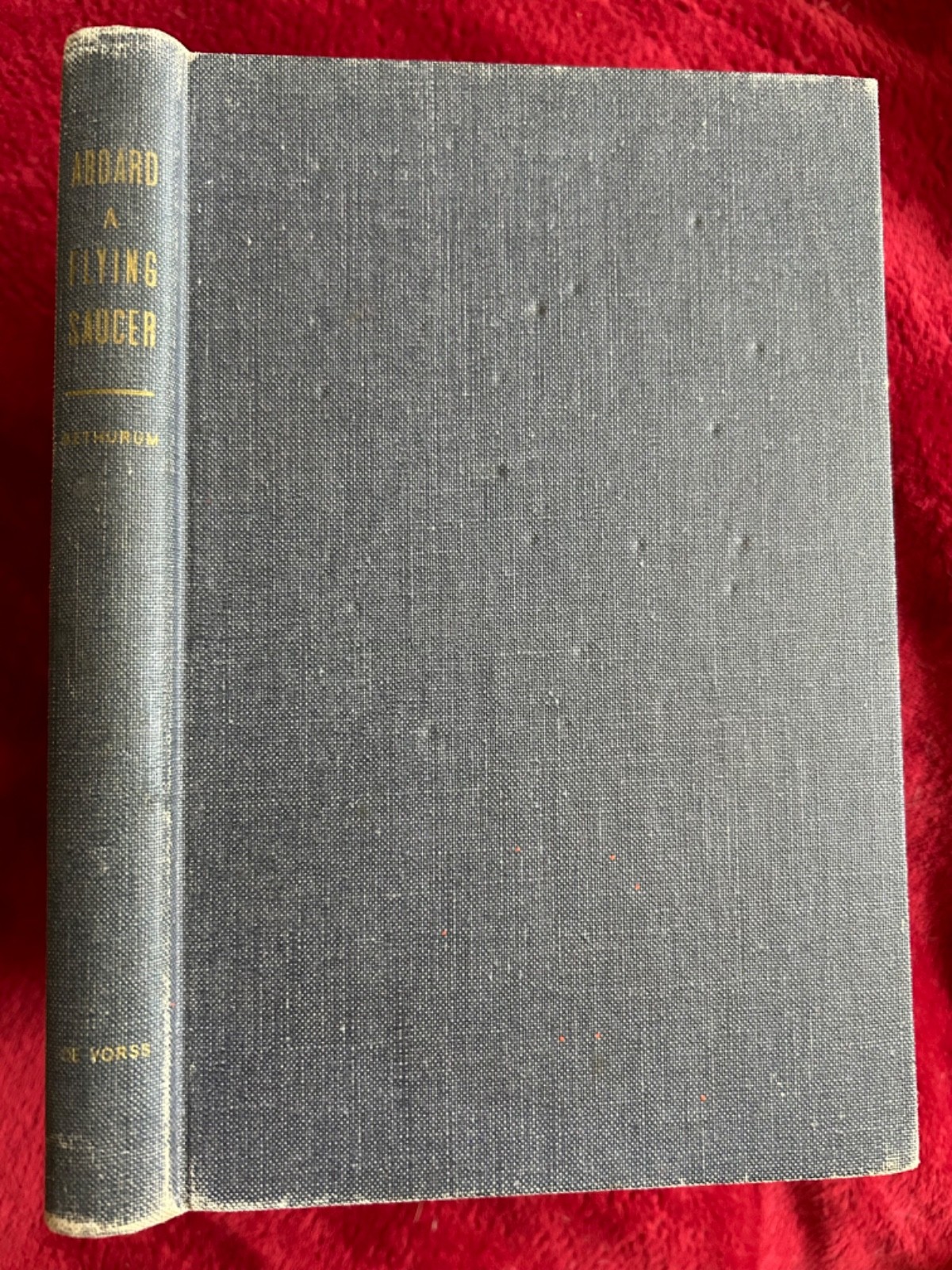 SIGNED 1950s Alien UFO Abduction Aboard a Flying Saucer by Bethurum - Nevada
