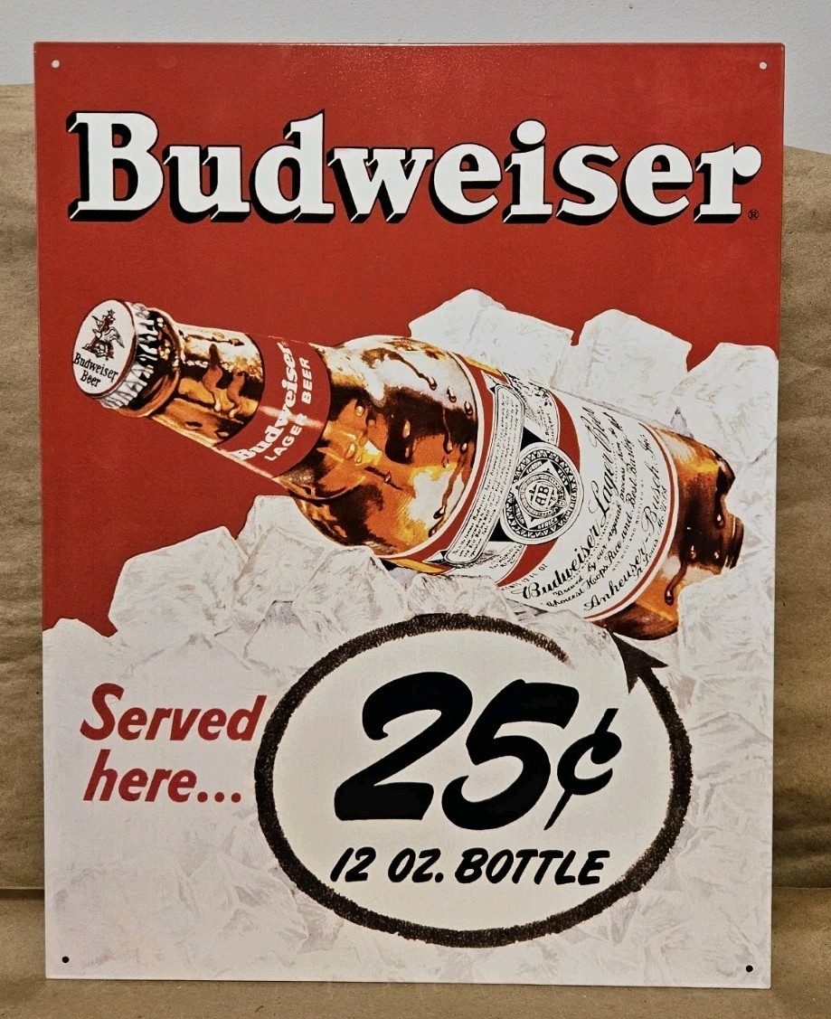 Budweiser Served Here 25 Cents 12 oz Bottle 2001 Tin Metal Advertising Sign Bar Budweiser Served Here 25 Cents 12 oz Bottle 2001 Tin Metal Advertising Sign Bar