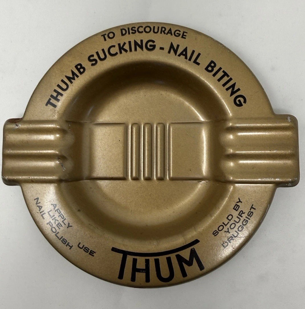 Vtg Thum Tin Advertising Ashtray Thumb Sucking Nail Biting Pharmacy Druggist