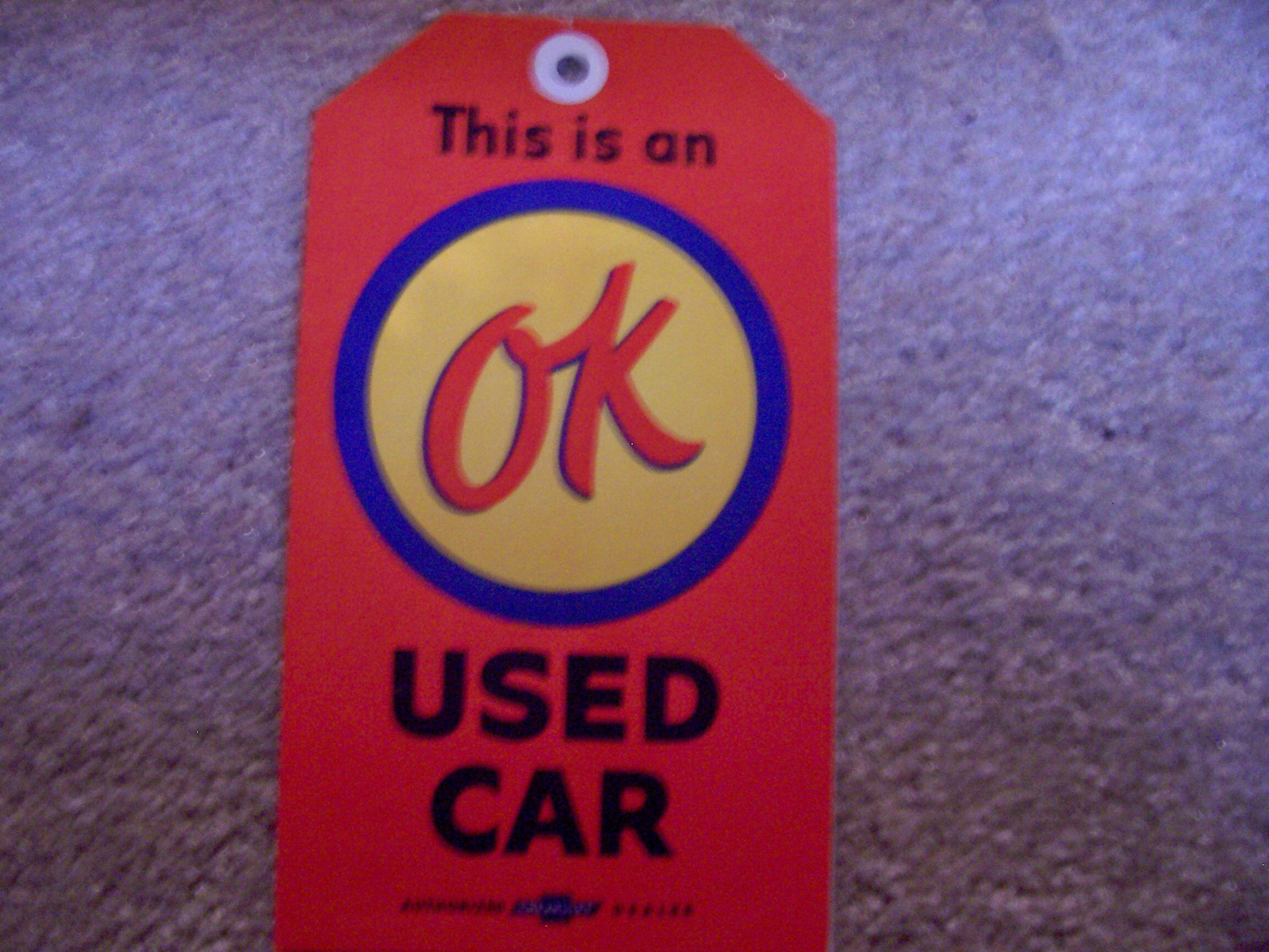 OK  Used Car  Warranty  Tag  LAMINATED 1957 Chevy, GTO,  Corvette,
