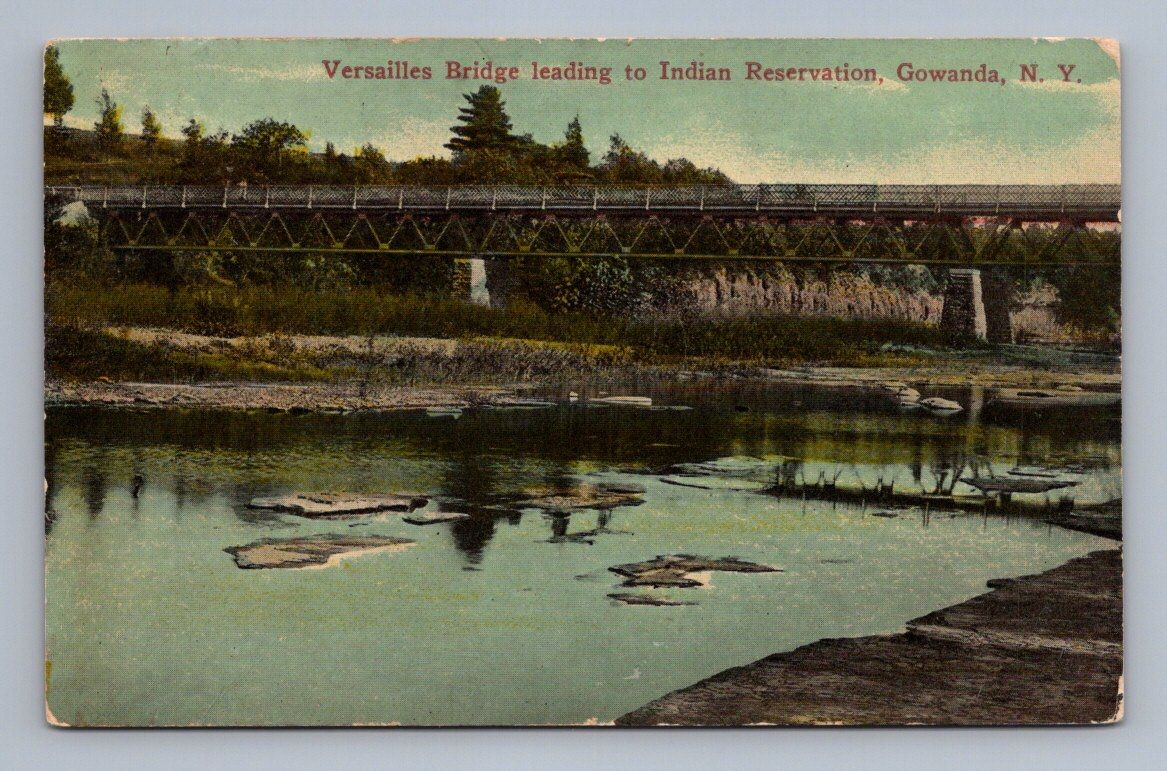 Antique New York Postcard GOWANDA Versailles Bridge Indian Reservation 1913