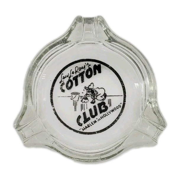 Vintage Marketing Ashtray / Lew LeRoy's Cotton Club / Hollywood California CA