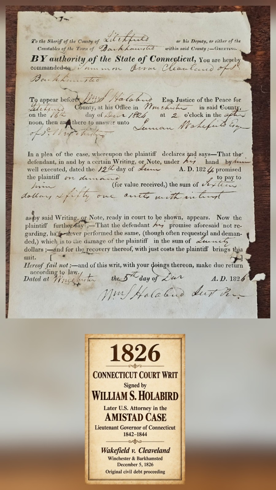 1826 William S Holabird Signed CT Court Writ Later Amistad Attorney Wakefield