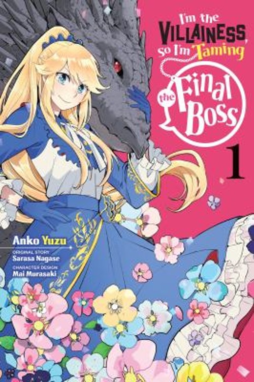 I'm the Villainess, So I'm Taming the Final Boss, Vol. 1 manga Sa