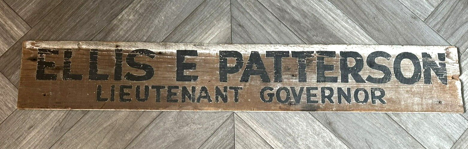 1939-1943 Lt. Governor CALIFORNIA & Congressman ELLIS PATTERSON Plaque SIGN