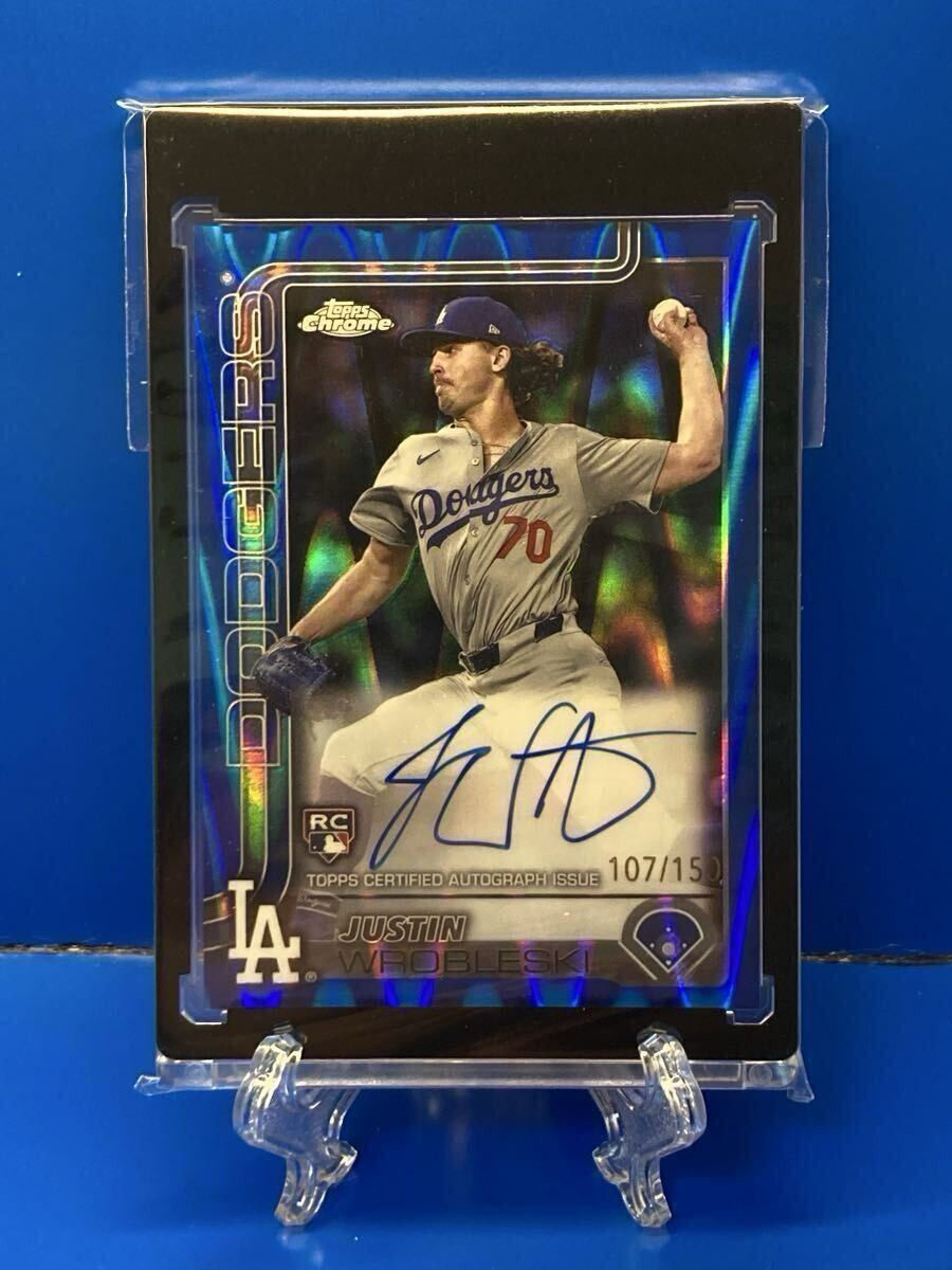 2025 Topps Chrome Justin Wrobleski (LAD) blue ray wave refractor RC Autograph 10 2025 Topps Chrome Justin Wrobleski (LAD) blue ray wave refractor RC Autograph 10