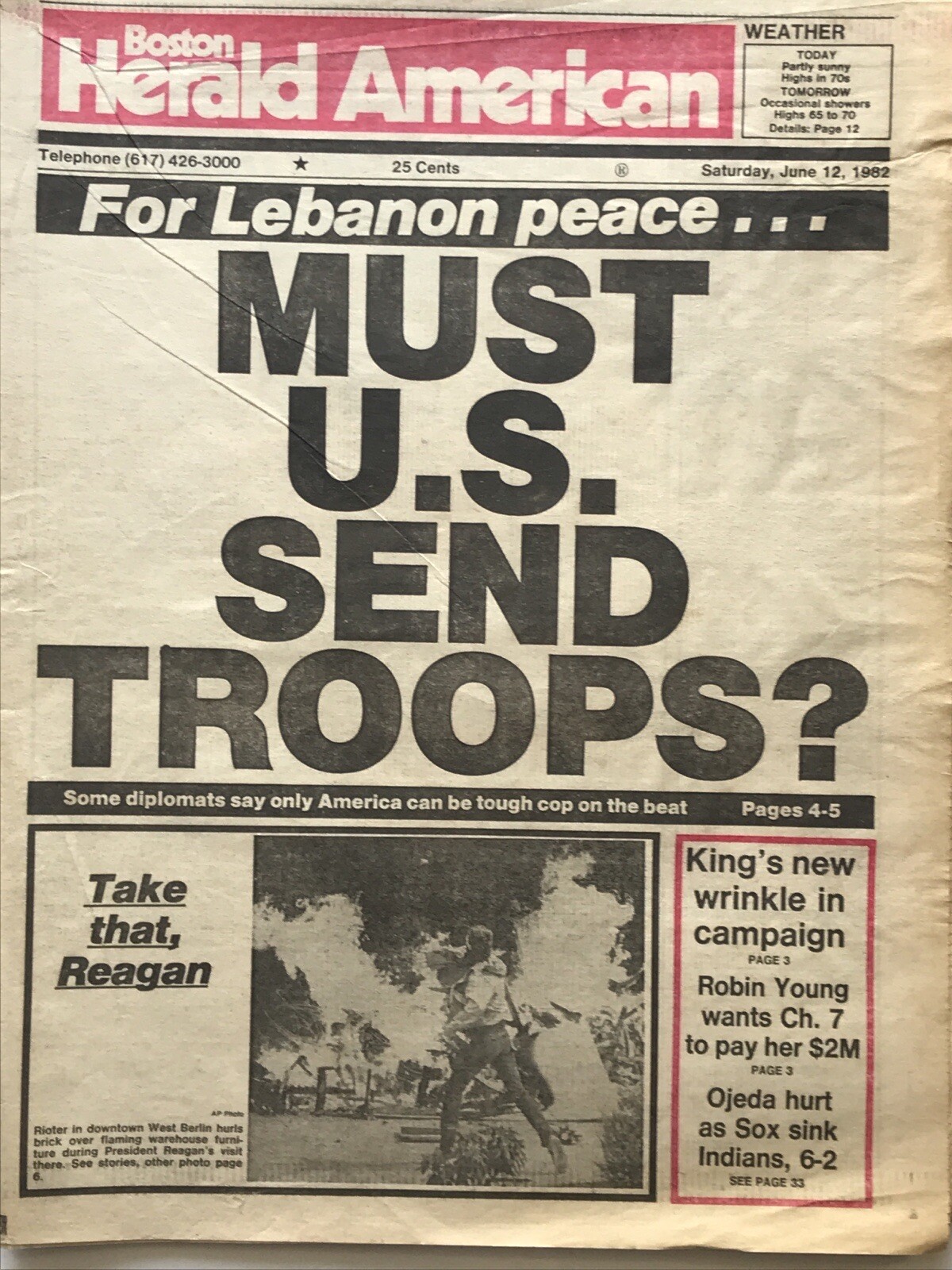 1982 BOSTON HERALD NEWSPAPER June12- Must U.S. Send Troops?-Complete- See Photos