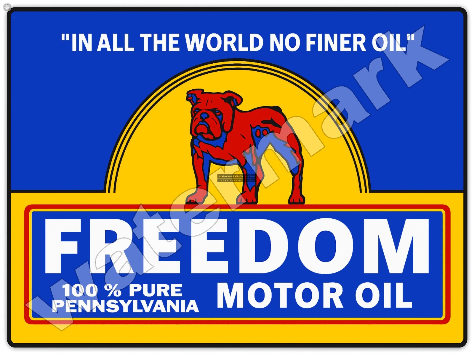 Freedom Motor Oil Pennsylvania Sign 9