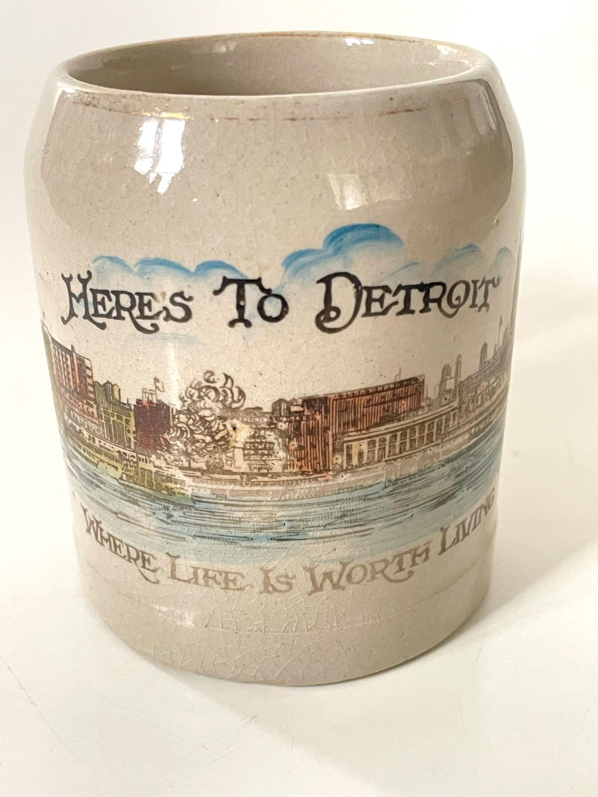 1900s HERE'S TO DETROIT, WHERE LIFE IS WORTH LIVING Heavy Ceramic Mug BEAUTIFUL