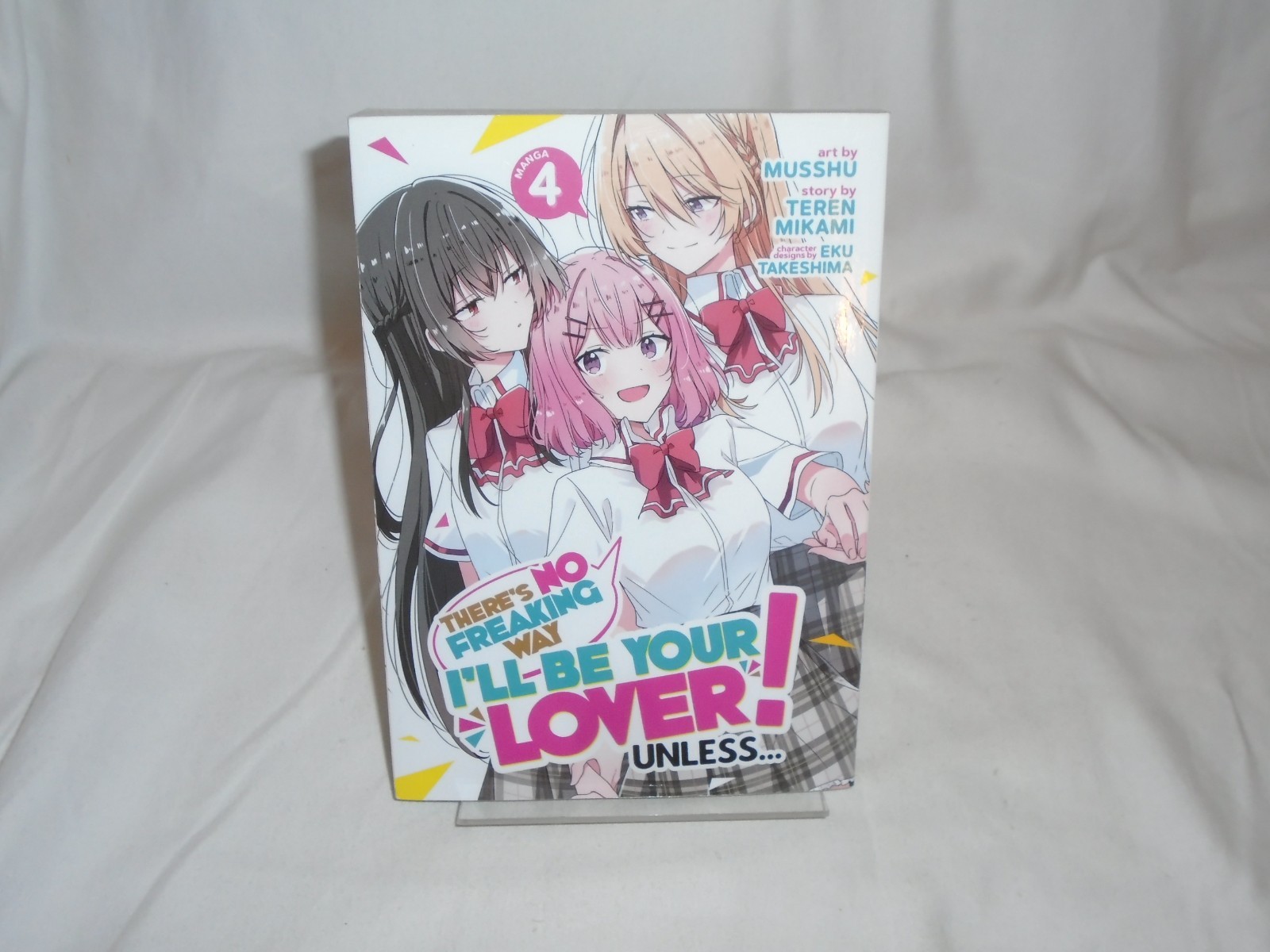 There\'s No Freaking Way I\'ll be Your Lover Unless... (Manga) Vol. 4 Paperback