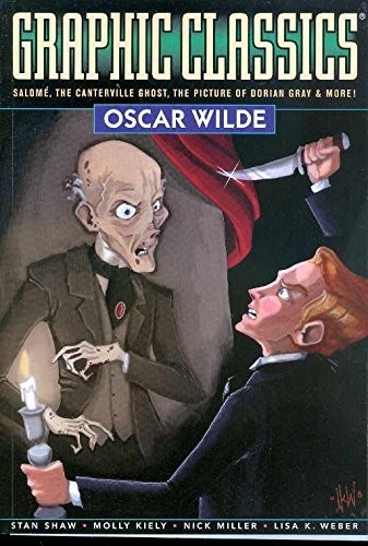 Graphic Classics Volume 16: Oscar Wilde (Graphic Classics, 16) B