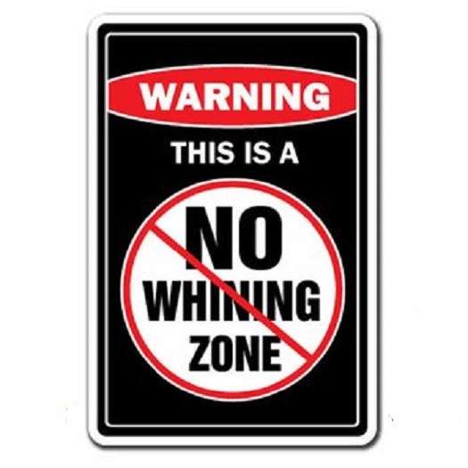 #475 No Whining Zone Large Funny Refrigerator Magnet