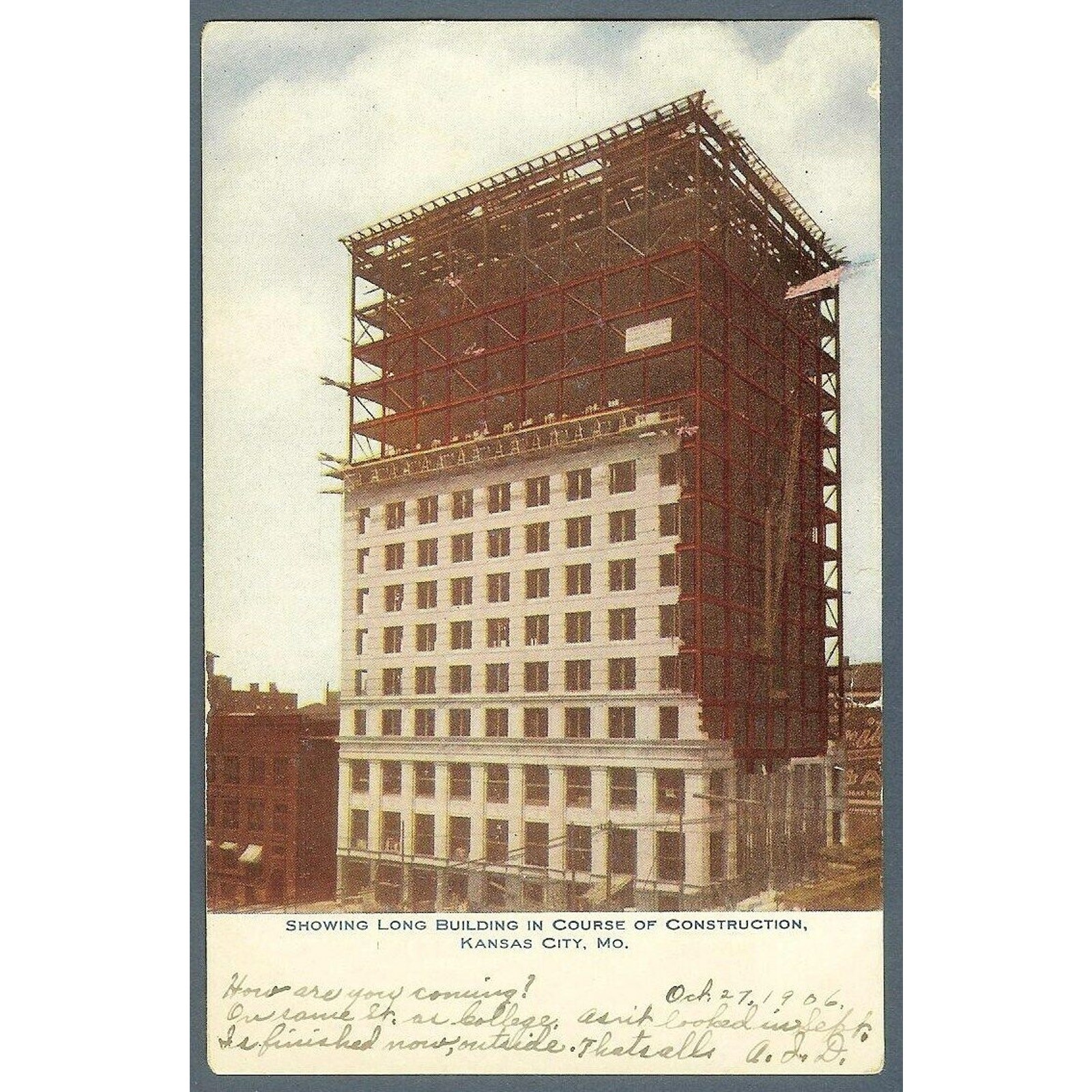 Kansas City Mo 1906 Long Building during construction postcard to Franklin Ne