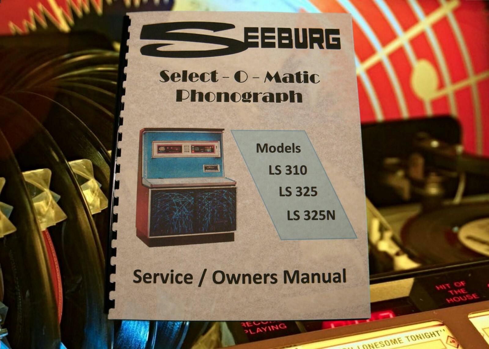 SEEBURG LS 310 , 325 , 325n Jukebox Service / Owners MANUAL 86 page