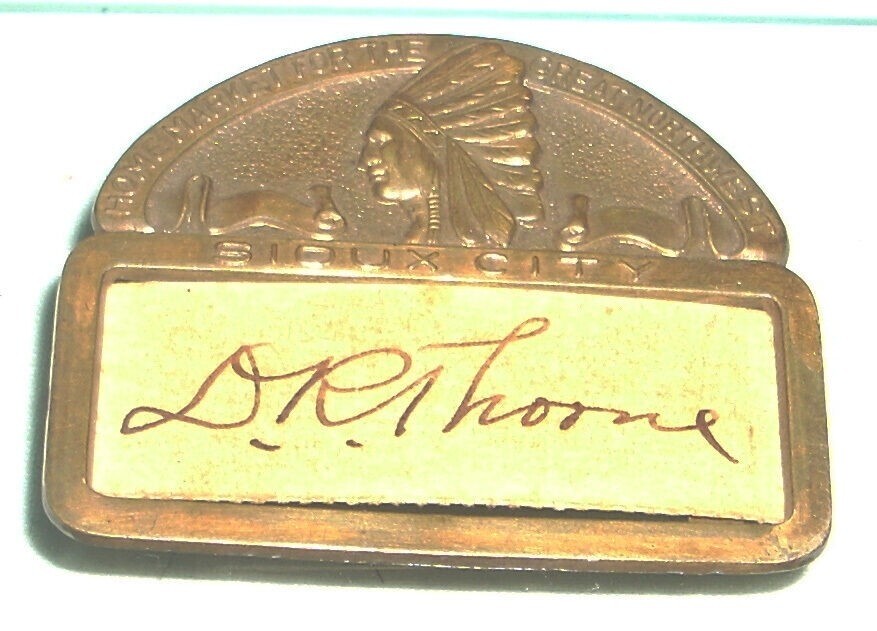 Vintage Sioux City Iowa Brass Convention Name Indian Chief Badge / Pin / Tag