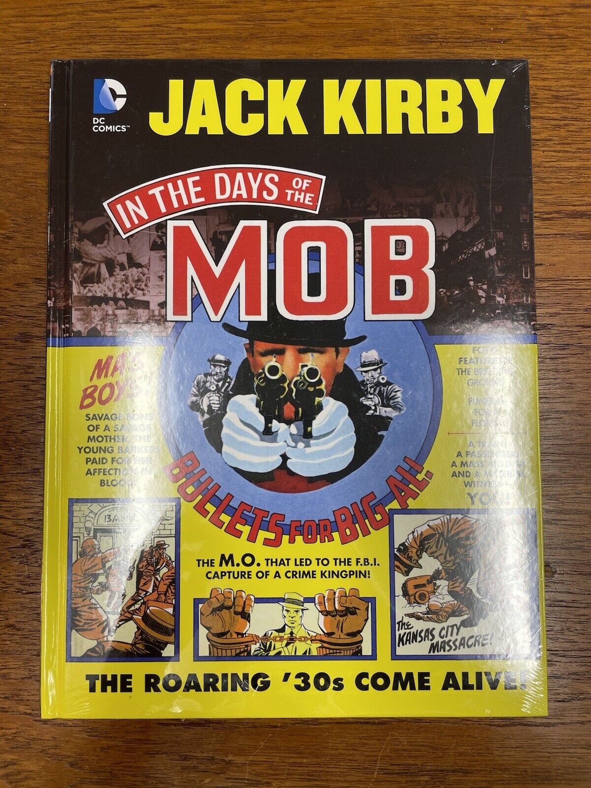New SEALED Jack Kirby: In the Days of the Mob (DC Comics, 2013) Hardcover