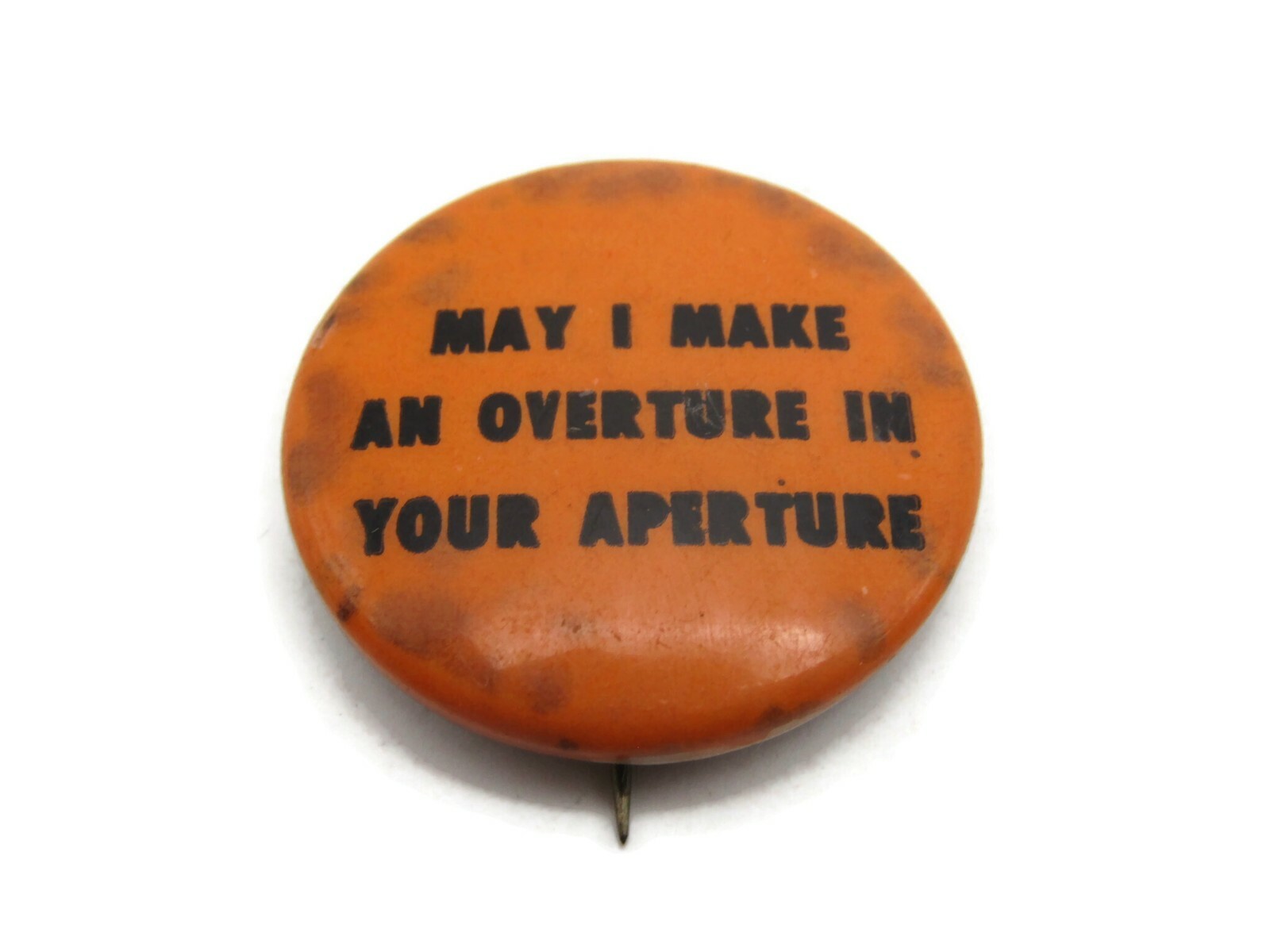 Vintage Humorous Pinback Button \