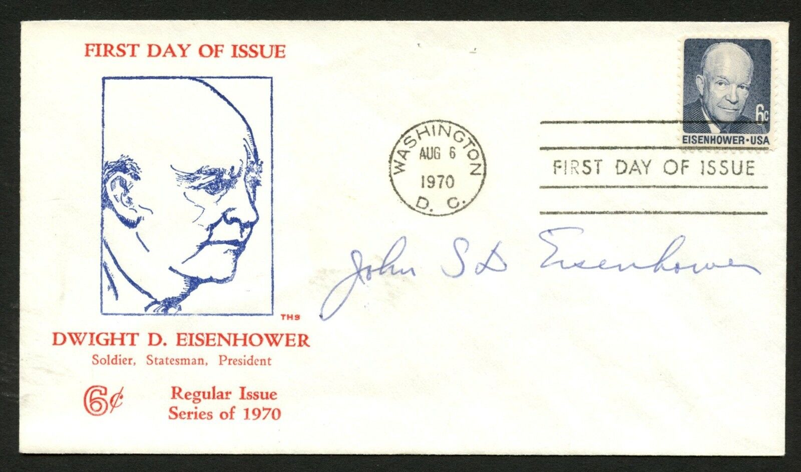 John S.D. Eisenhower d.2013 signed autograph auto FDC cover US Diplomat PC117