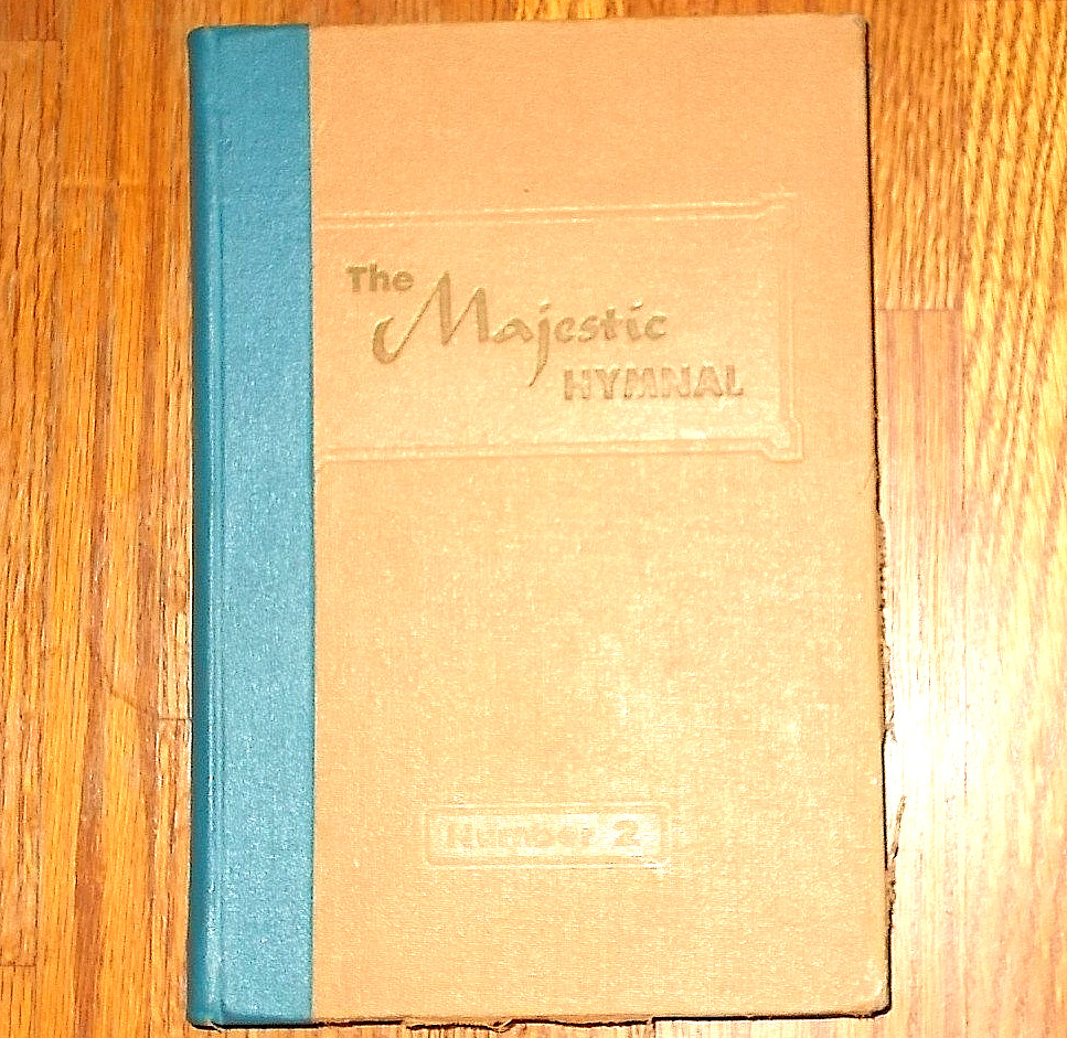 The MAJESTIC HYMNAL * No. 2 *** Copyright 1959 *** CHURCH HYMNAL *** Hardback