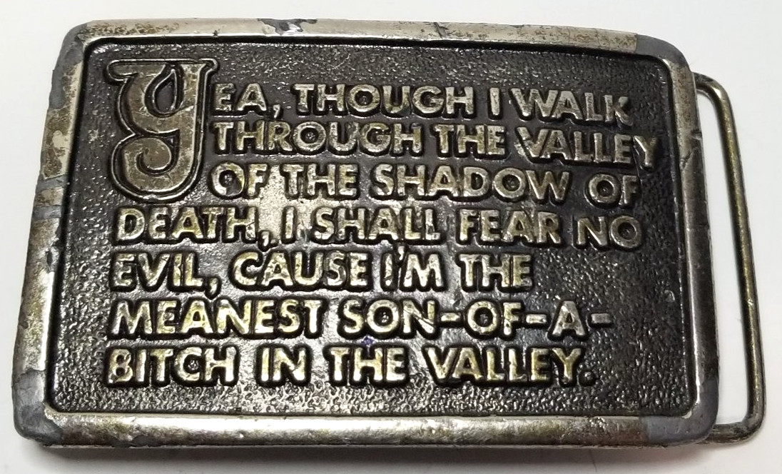 Vintage Retro 1970s Sarcastic Psalm 23 Belt Buckle 