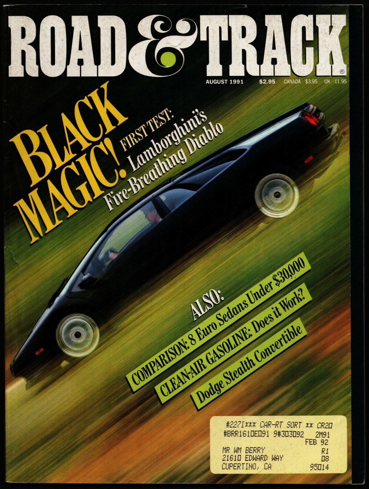 AUGUST 1991 ROAD & TRACK MAGAZINE LAMBORGHINI DIABLO, ALFA ROMEO 164L, STERLING AUGUST 1991 ROAD & TRACK MAGAZINE LAMBORGHINI DIABLO, ALFA ROMEO 164L, STERLING