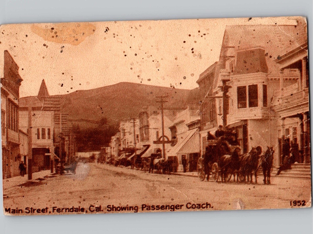 c1909 Main Street & Passenger Coach Ferndale California CA Pacific Novelty Postc