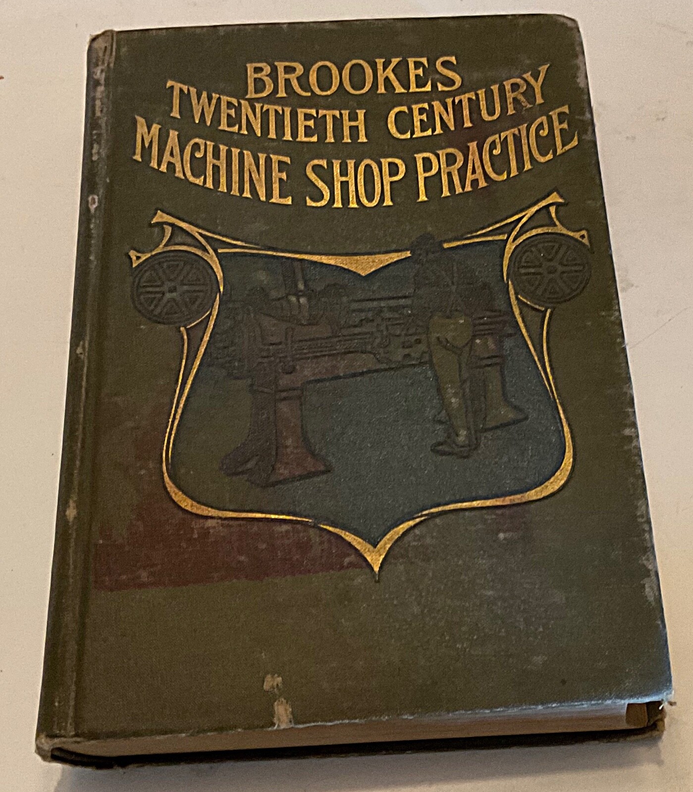 BROOKES TWENTIETH CENTURY MACHINE SHOP PRACTICE  HC 1906