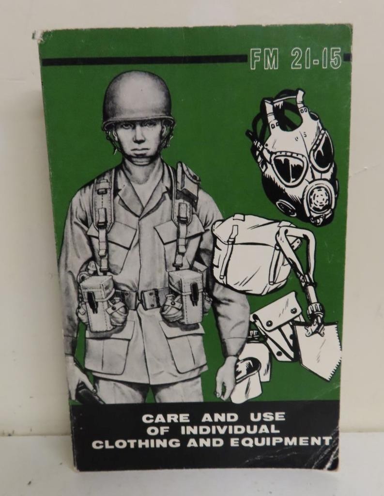 Army FM 21-15 Care and Use of Individual Clothing and Equipment 1972/1983