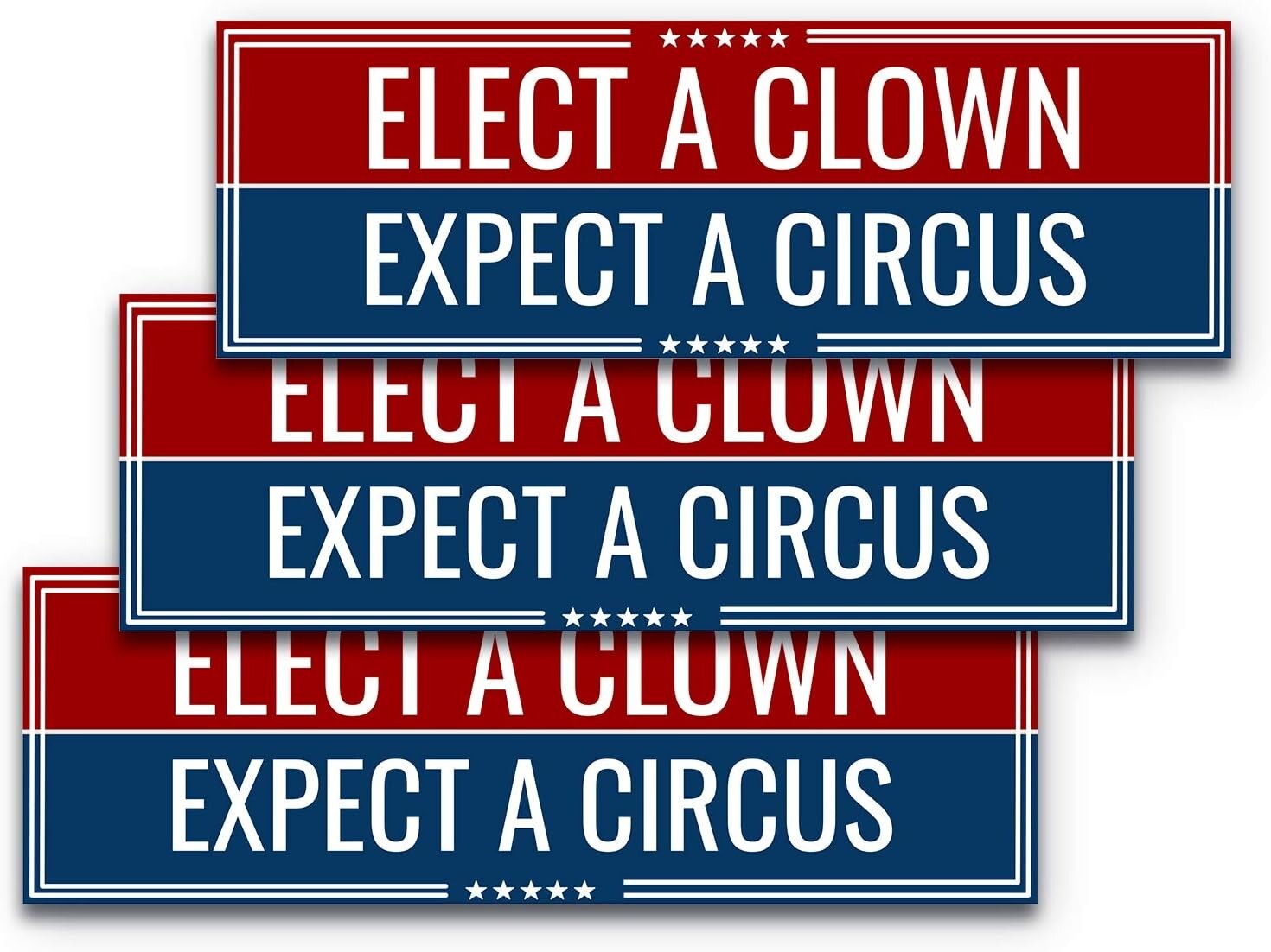 9x3 Elect a Clown Expect a Circus 3-Pack Political Bumper Sticker Car Window