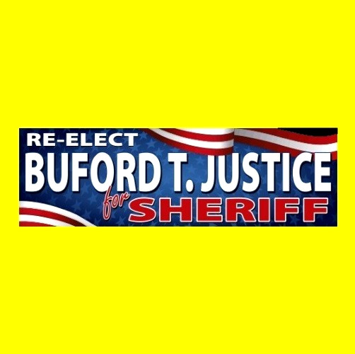 RE-ELECT BUFORD T. JUSTICE FOR SHERIFF Smokey and the Bandit BUMPER STICKER