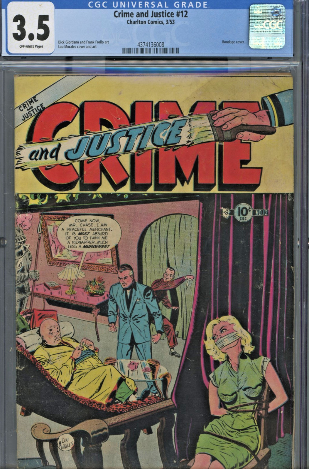 CRIME AND JUSTICE #12 CGC 3.5,OFF WHITE PGS, LOU MORALES COVER/ART, BONDAGE COV