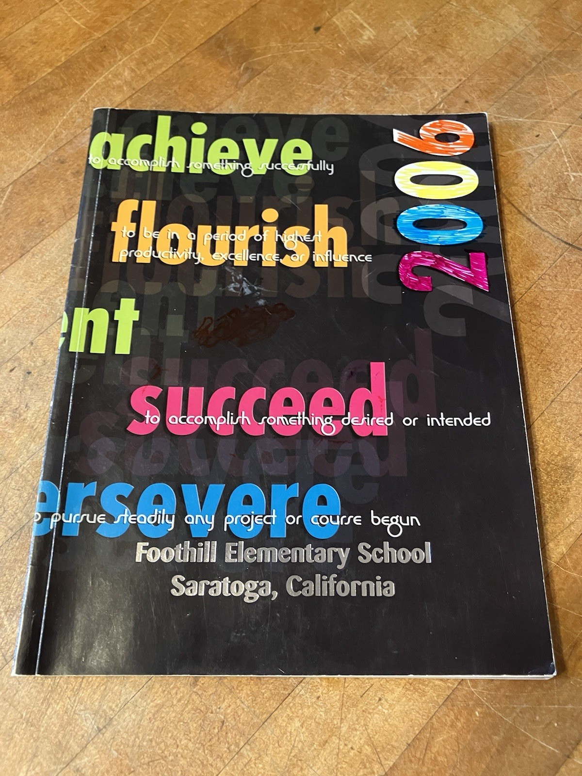 2006 Foothill Elementary School Yearbook Saratoga, CA