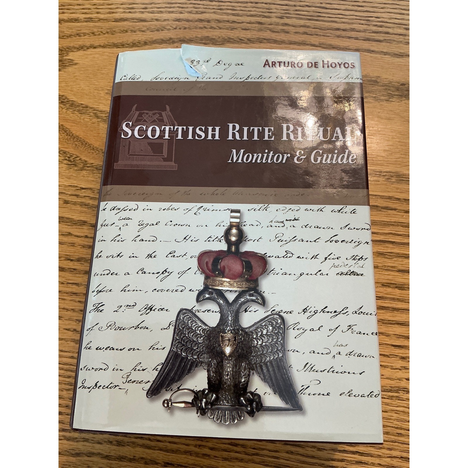 Signed Scottish Rite Ritual Monitor and Guide Arturo de Hoyos 33rdDegree Masonic Signed Scottish Rite Ritual Monitor and Guide Arturo de Hoyos 33rdDegree Masonic