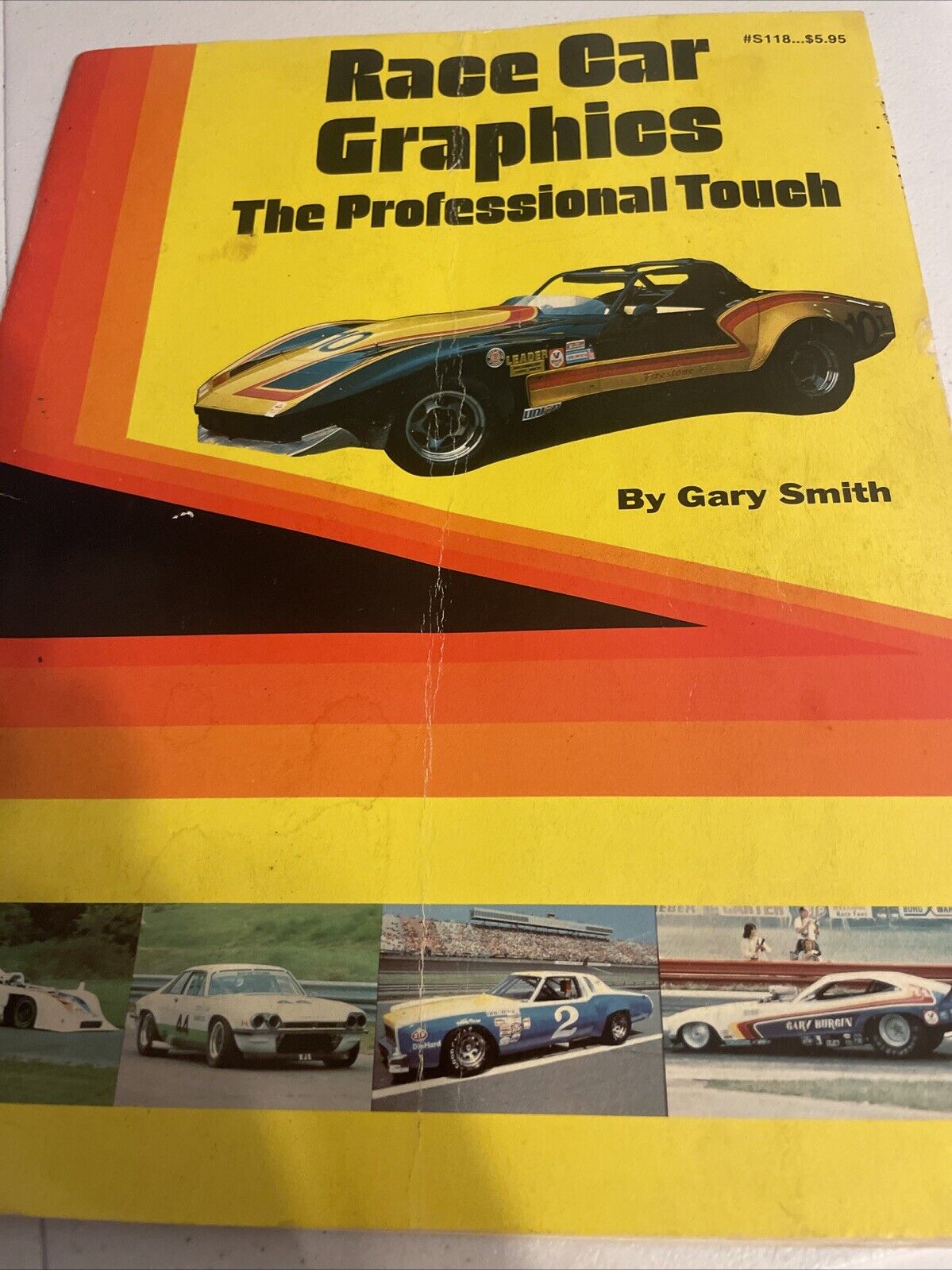 Vintage 1979 Race Car Graphics The Professional Touch By Gary Smith 60-pages