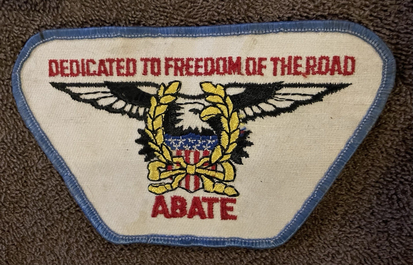 Vintage RARE Dedicated To Freedom Of The Road ABATE Motorcycle Patch 5.25”x3”