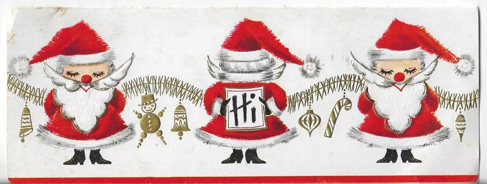 ARFEW Vtg CHRISTMAS CARD-apx 8.25x3 Hi Three Santa Claus\'