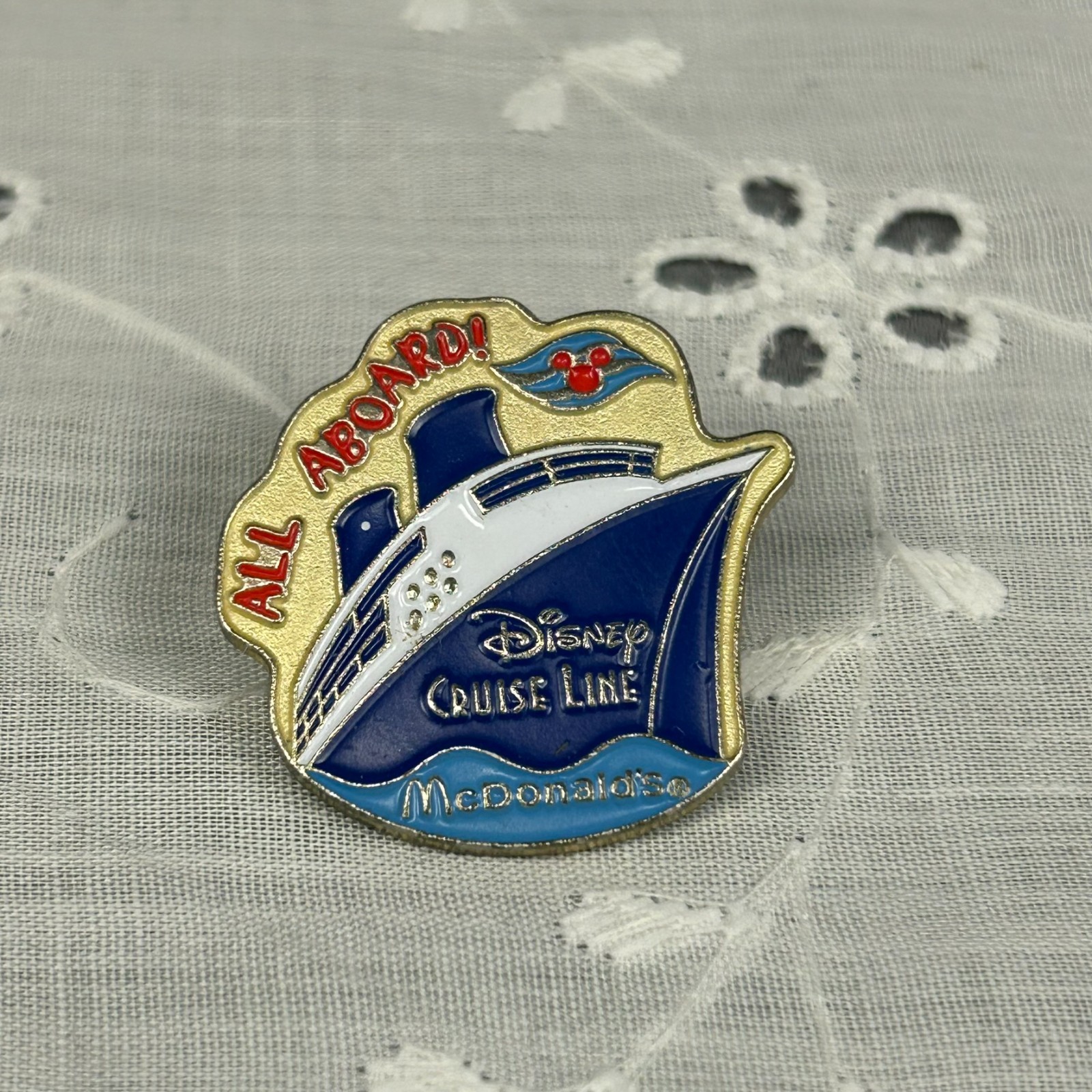 Vintage 1998 McDonalds Disney Cruise Line Employee Pin All Aboard Ship Magic
