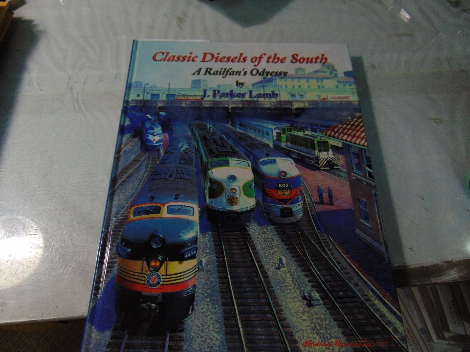 Classic Diesels of the South A Railfan’s Odyessy, J Parker Lamb Hard Cover, 337