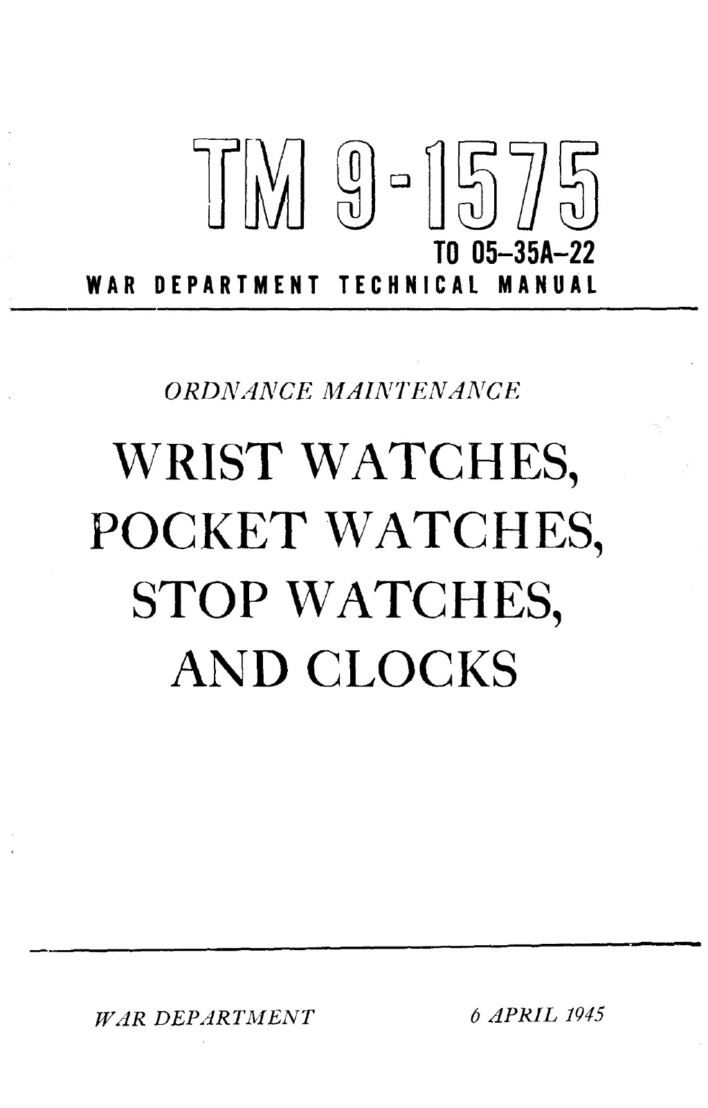 227 Page TM 9-1575 TO 05-35A-22 WRIST POCKET STOP WATCHES CLOCKS Manual on CD