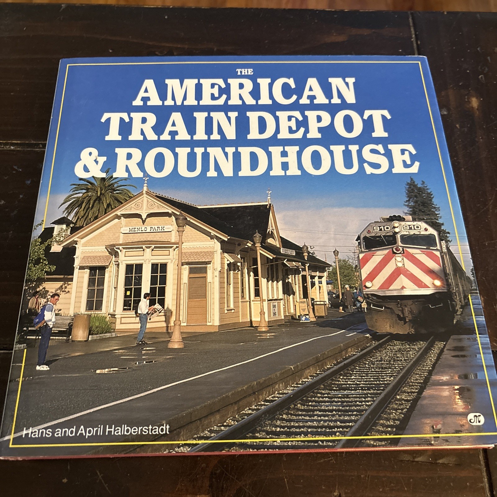 American Train Depot and Roundhouse Hardcover Hans And April Halberstadtc
