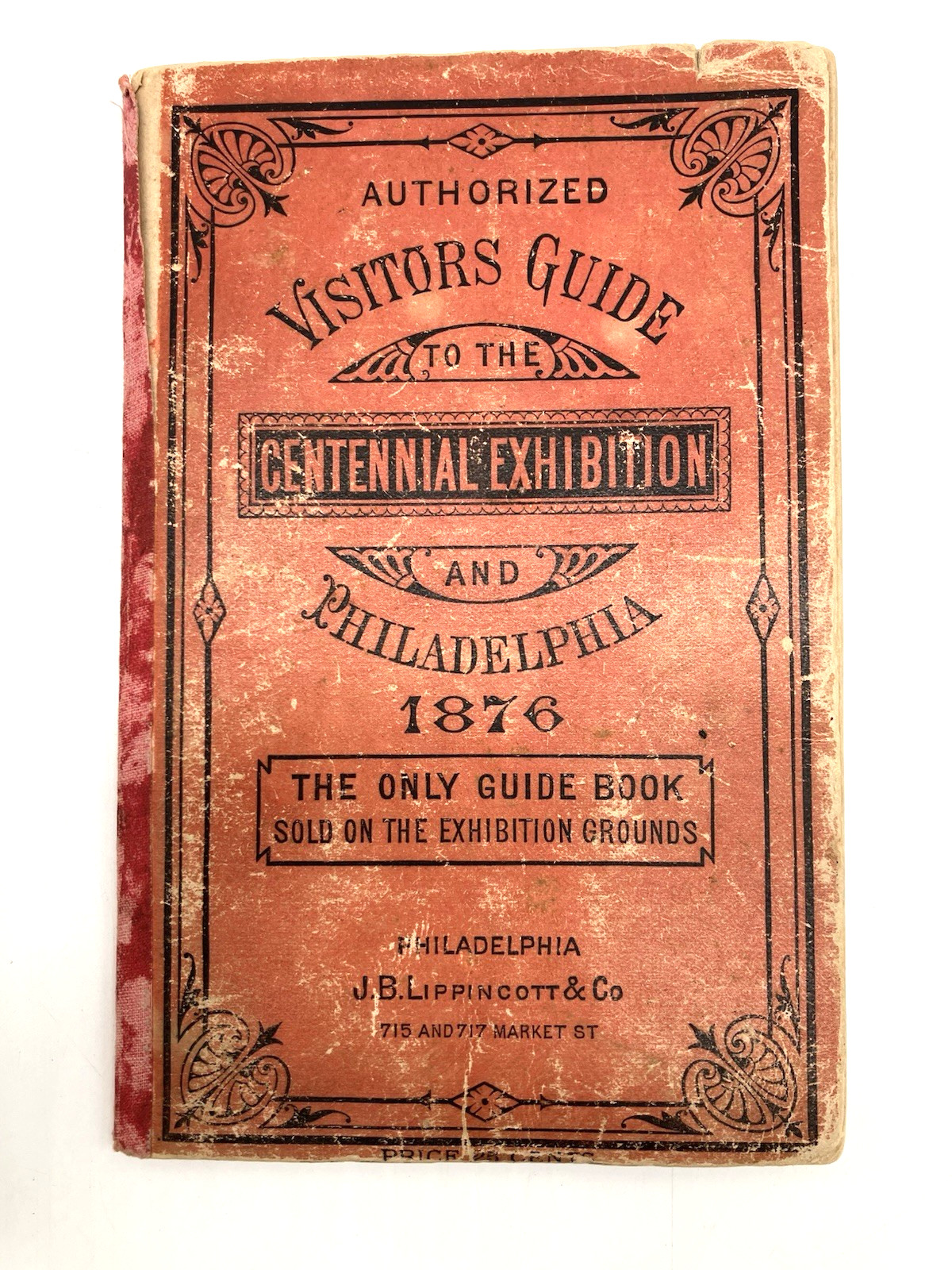 Antique 1876  Visitor’s Guide Centennial Exhibition Philadelphia - 2 Maps