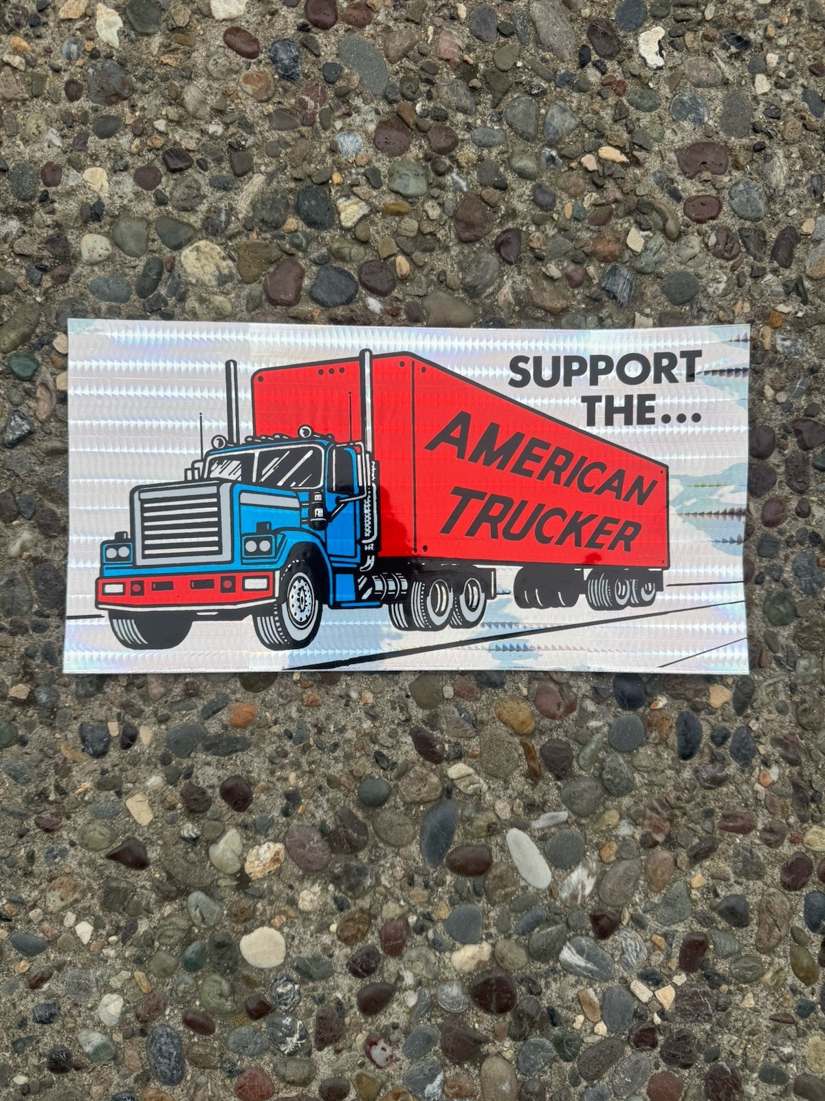 HUGE 1970s NOS HOLOGRAPHIC Support the American Trucker Decal Sticker