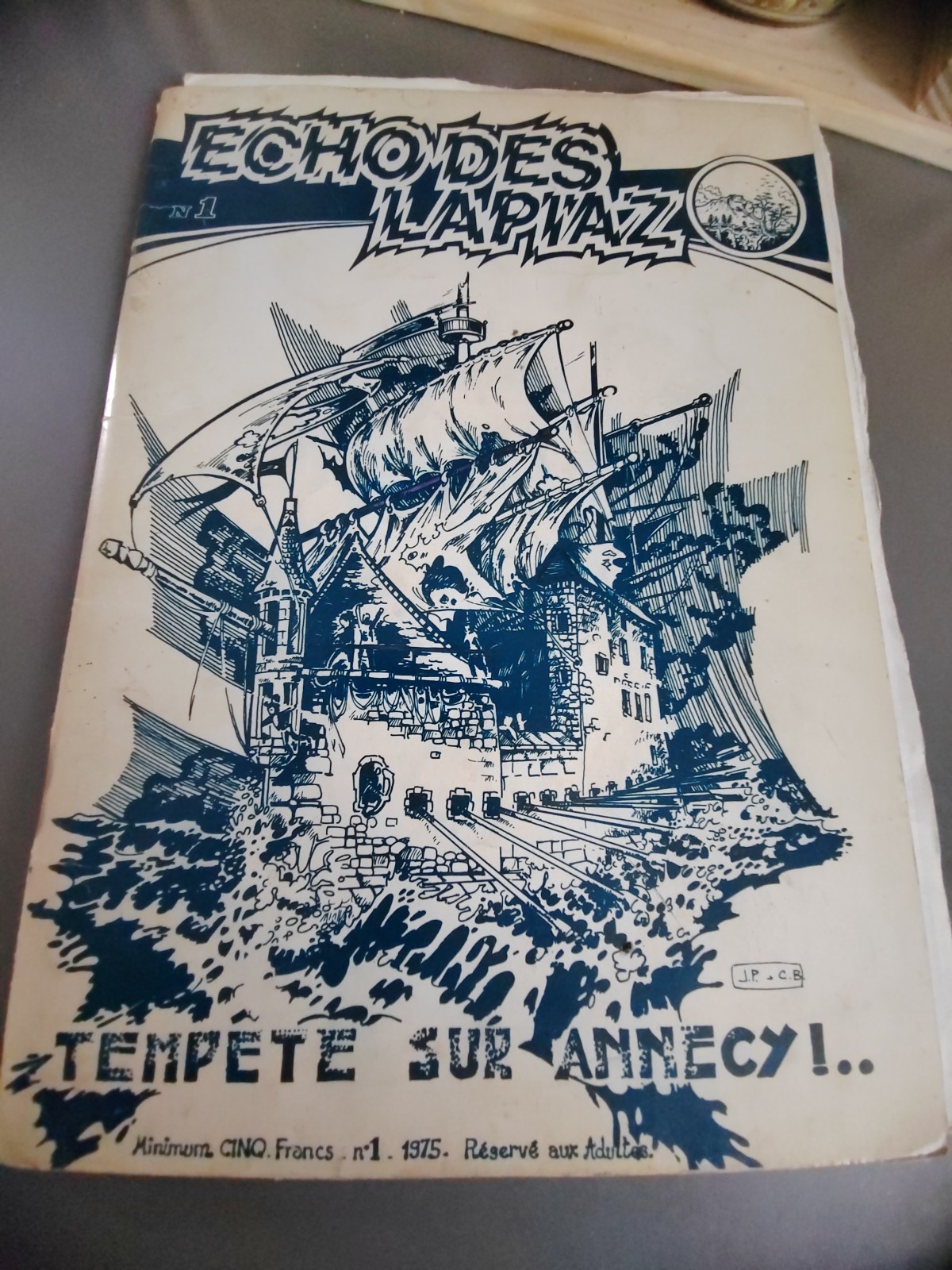 L\'écho Des Laptaz Num 1 Tempête Sur Annecy / Journal De Médiation d\'Annecy 1975