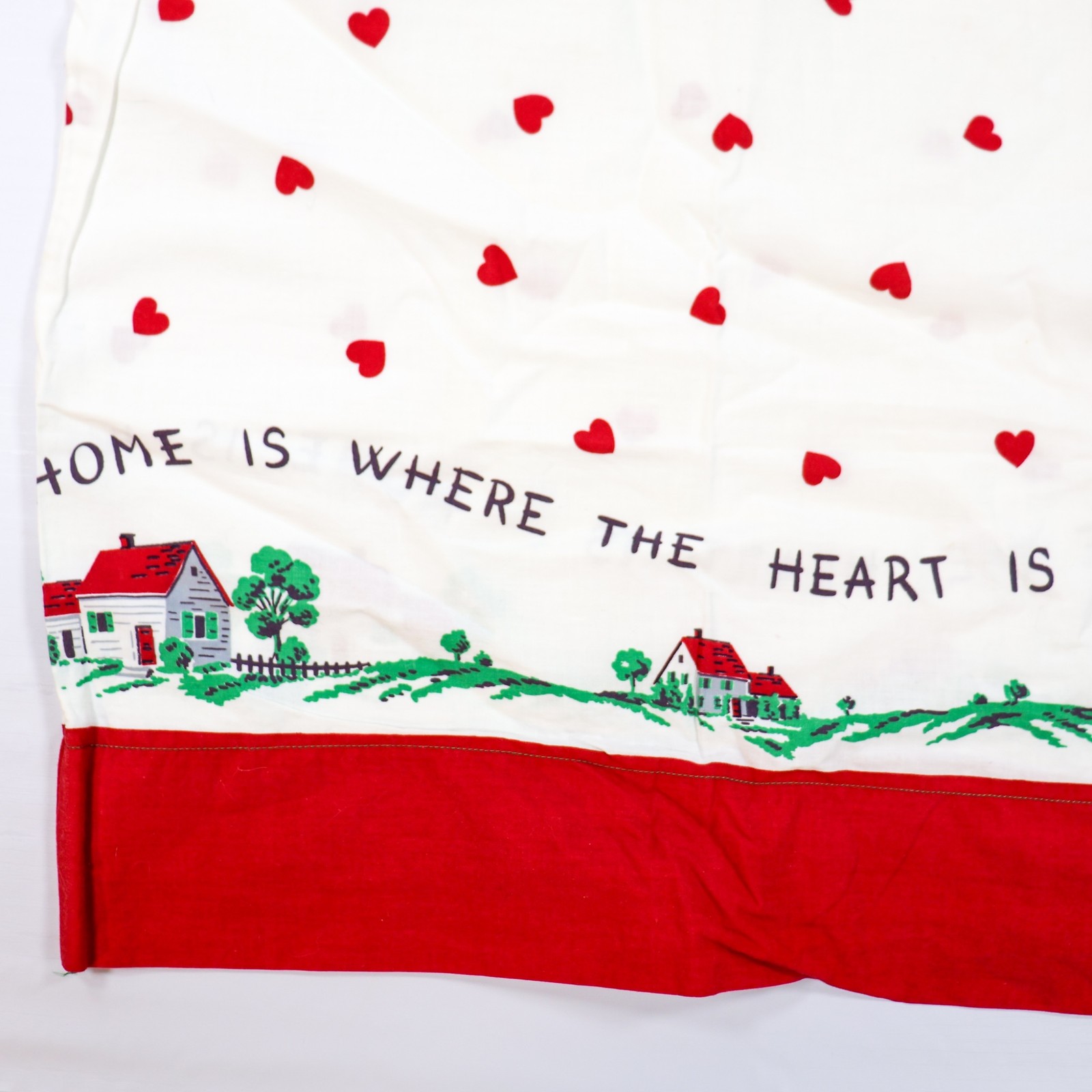 Vintage Border Pillowcase Cottage Home is Where the Heart is 1940s Red Hearts