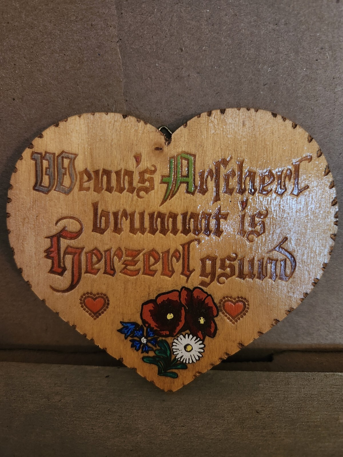 Bavarian Plaque: When the ass grumbles, the heart is healthy